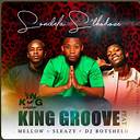 King Groove – Sondela S’thokoze Ft. Mellow & Sleazy & DJ Botshelo